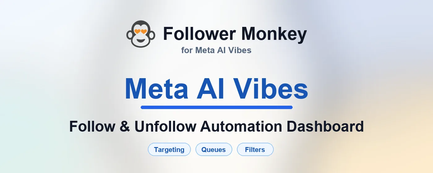 Follower Monkey for Meta AI Vibes promo